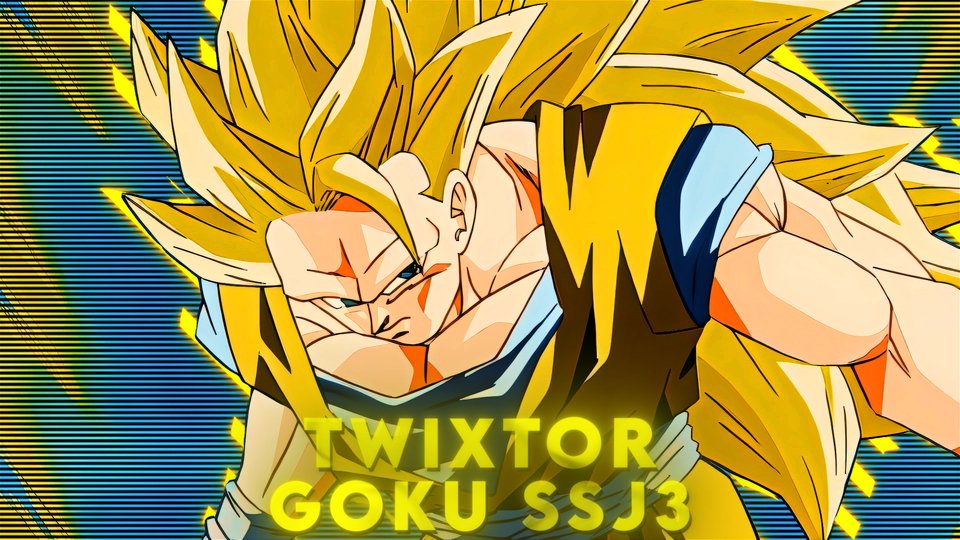 Goku Super Saiyan 3 Twixtor